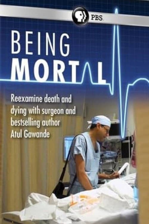 Poster for Frontline: Being Mortal