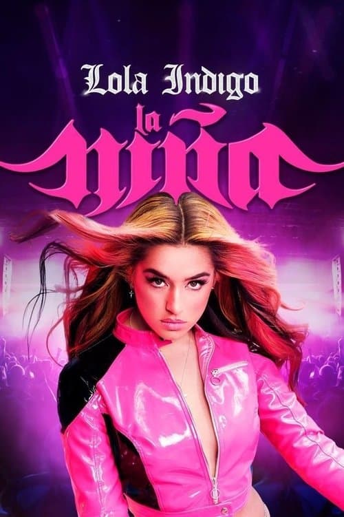 Poster for Lola Índigo: La Niña