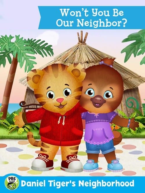 Постер до фільму «The Daniel Tiger Movie: Won't You Be Our Neighbor?»