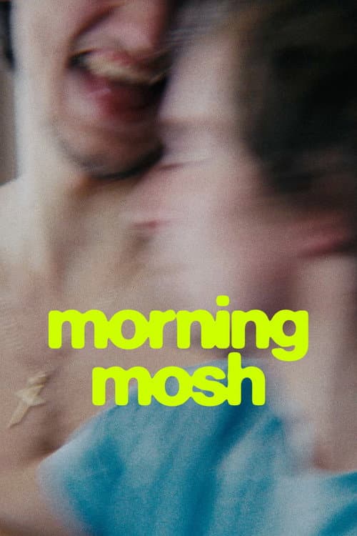 Poster for Morning Mosh