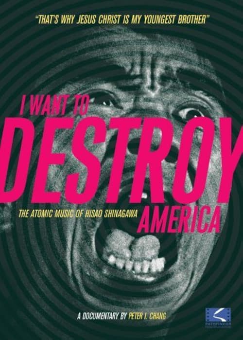 Poster for I Want to Destroy America