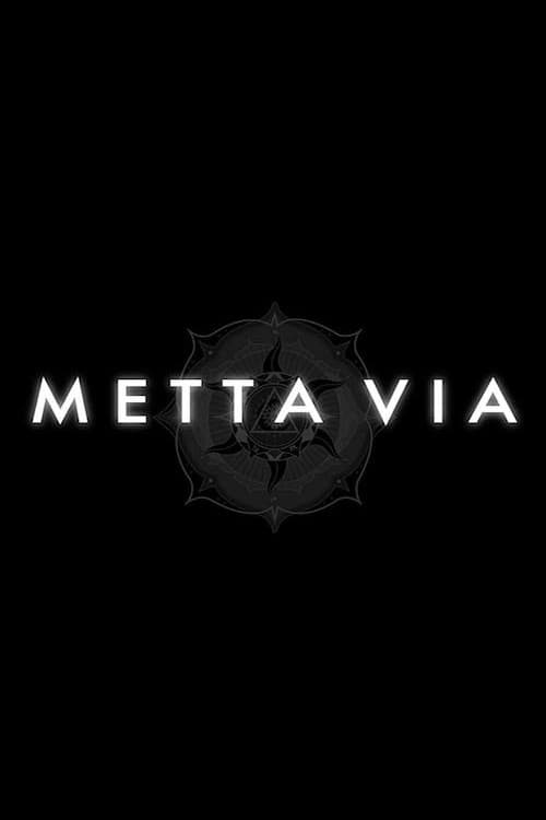 Poster for Metta Via