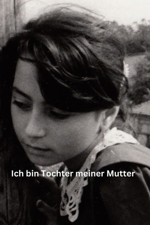 Poster for Ben Annemin Kiziyim - Ich bin Tochter meiner Mutter