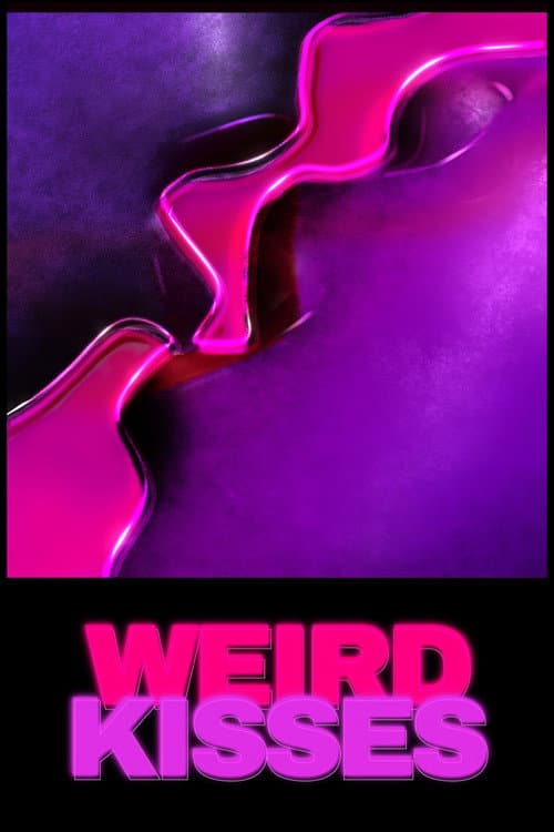 Poster for Weird Kisses