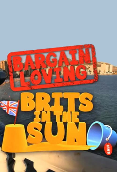 Poster for Bargain-Loving Brits in the Sun