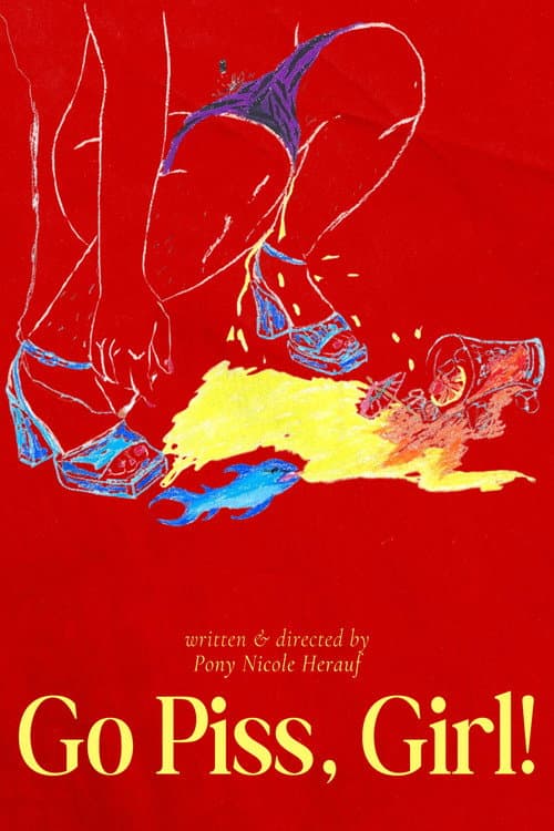 Poster for Go Piss, Girl!