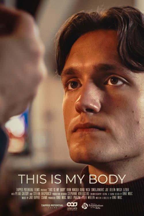 Постер до фільму «This Is My Body»
