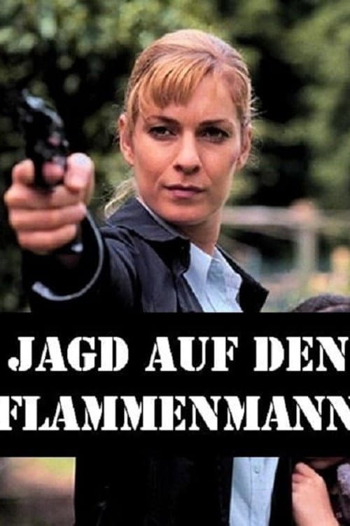Poster for Jagd auf den Flammenmann