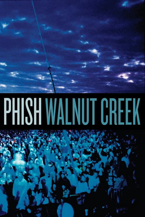 Poster for Phish: Walnut Creek