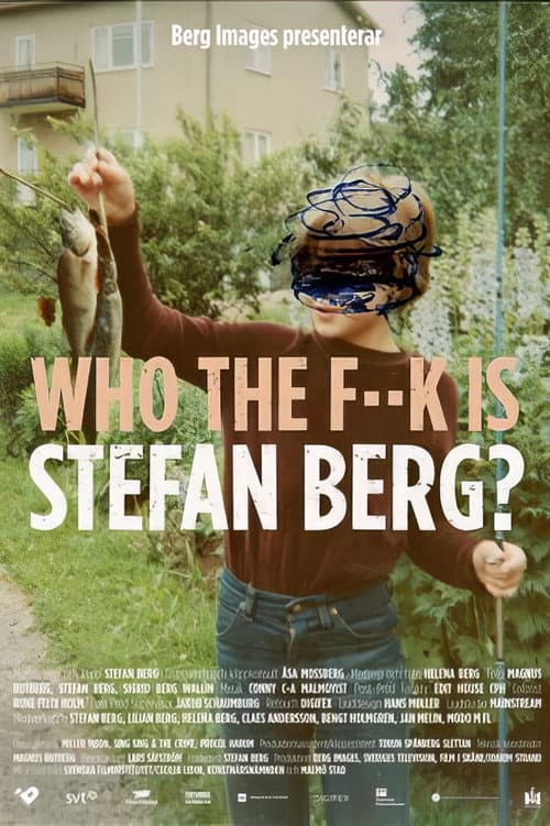 Poster for Who The F**K Is Stefan Berg?
