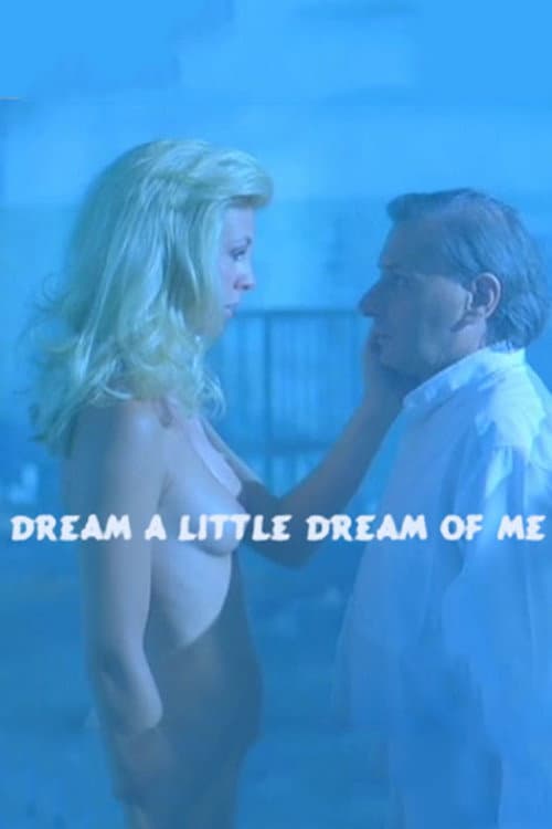 Poster for Dream a Little Dream