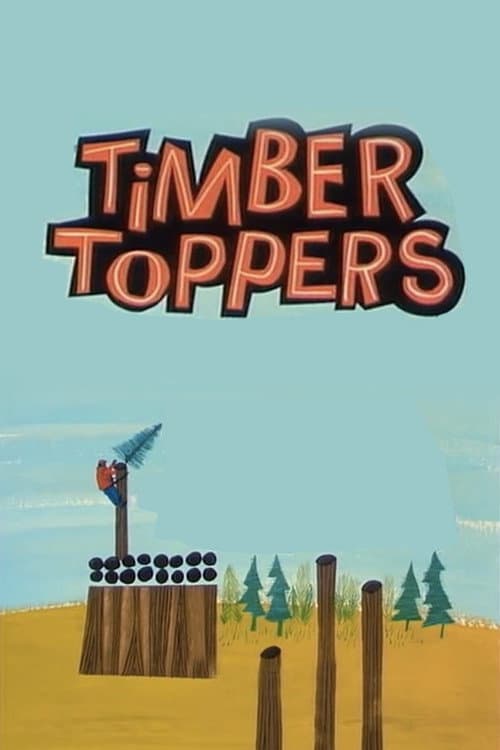Poster for Timber Toppers