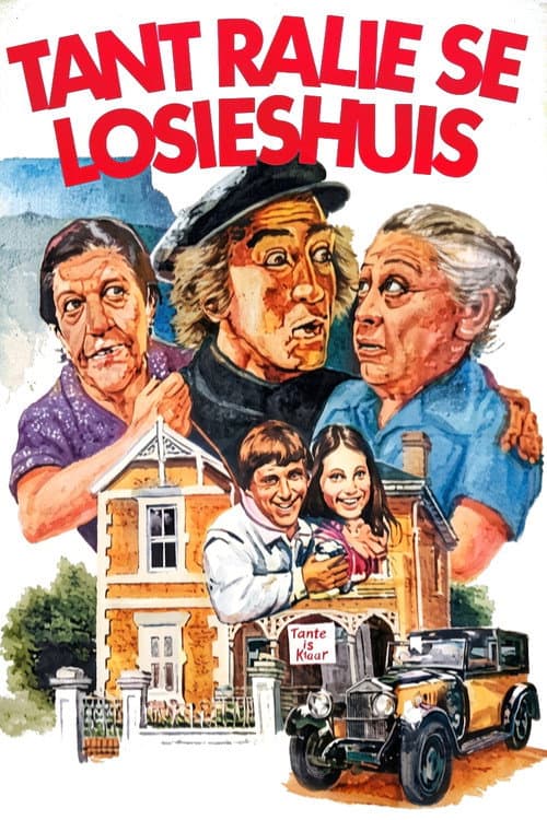 Poster for Tant Ralie se Losieshuis