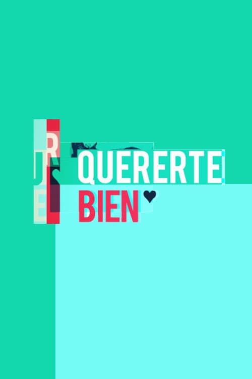 Poster for Quererte bien