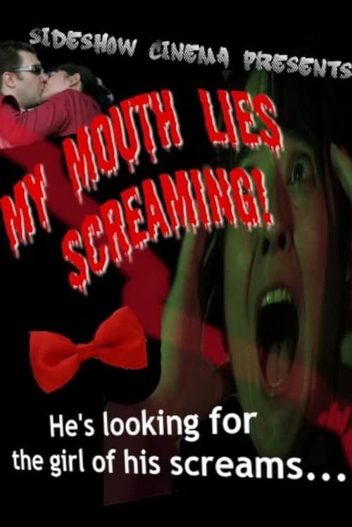 Poster for My Mouth Lies Screaming
