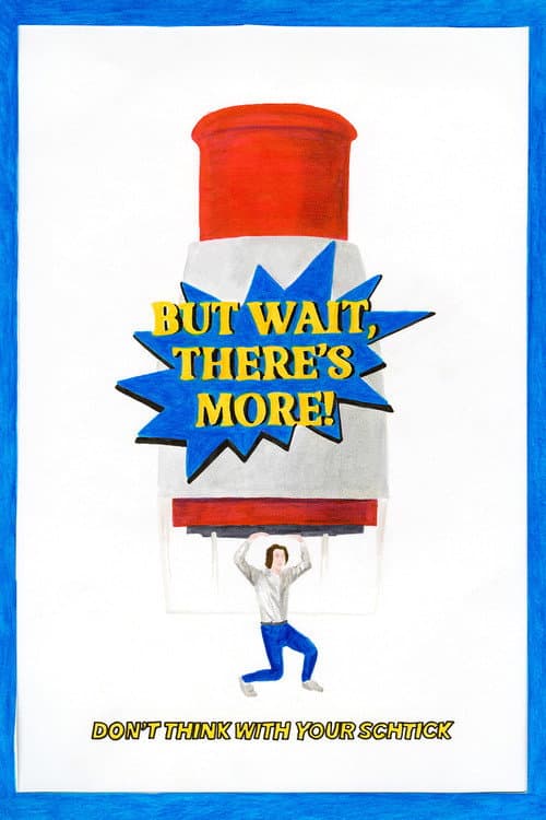 Poster for But Wait, There's More!