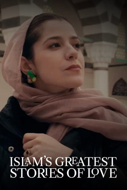 Poster for Islam's Greatest Stories of Love