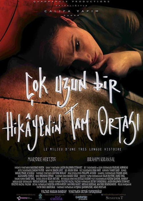 Poster for Çok Uzun Bir Hikayenin Tam Ortası