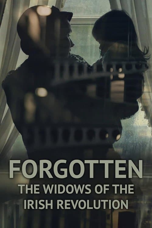 Poster for Forgotten: The Widows of the Irish Revolution