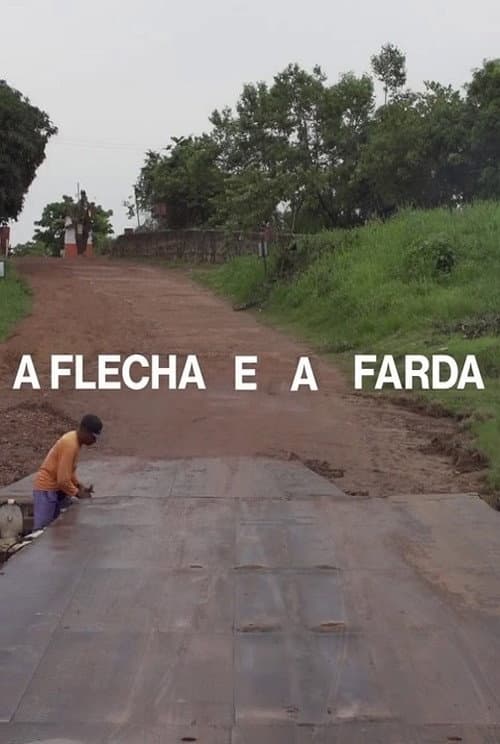 Poster for A Flecha e a Farda