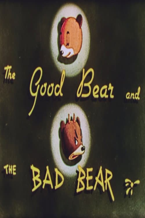 Poster for The Good Bear and the Bad Bear