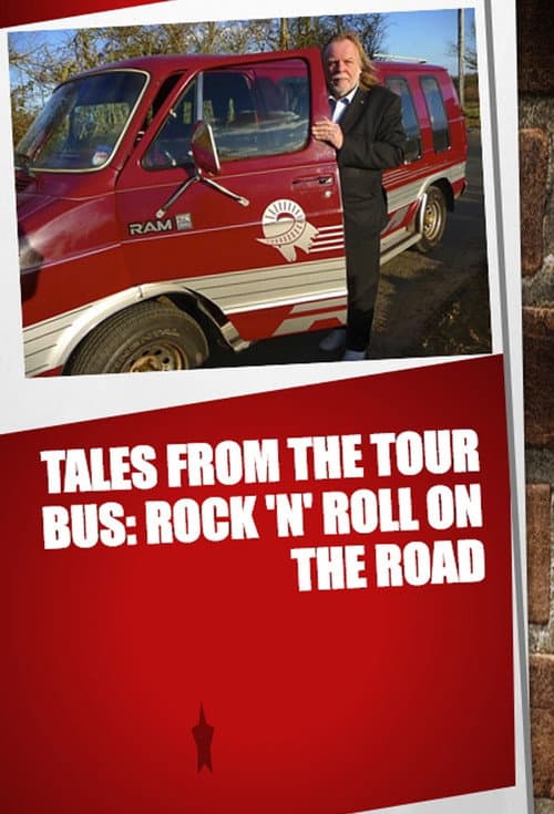 Poster for Tales from the Tour Bus: Rock 'n' Roll on the Road
