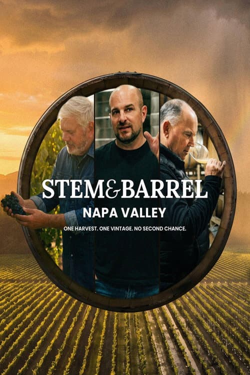 Poster for Stem & Barrel: Napa Valley