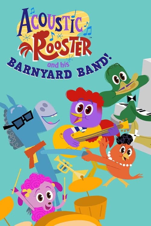 Poster for Acoustic Rooster and His Barnyard Band