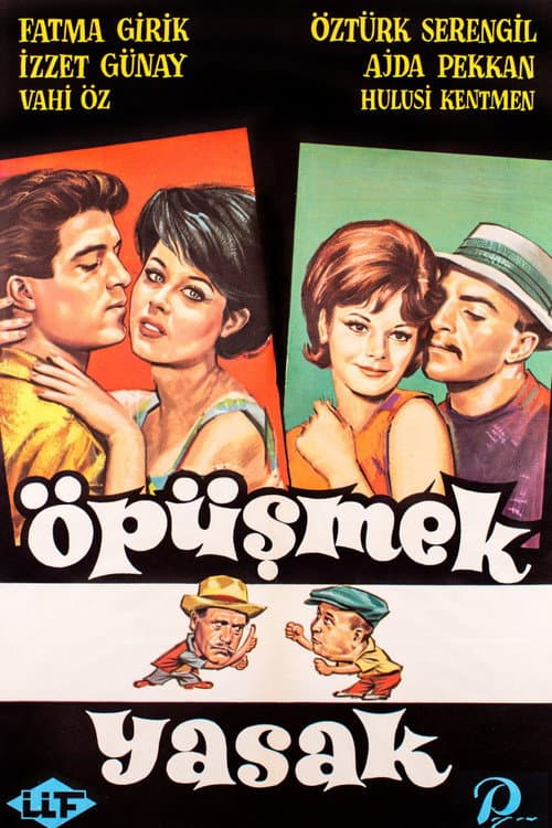 Poster for Öpüşmek Yasak