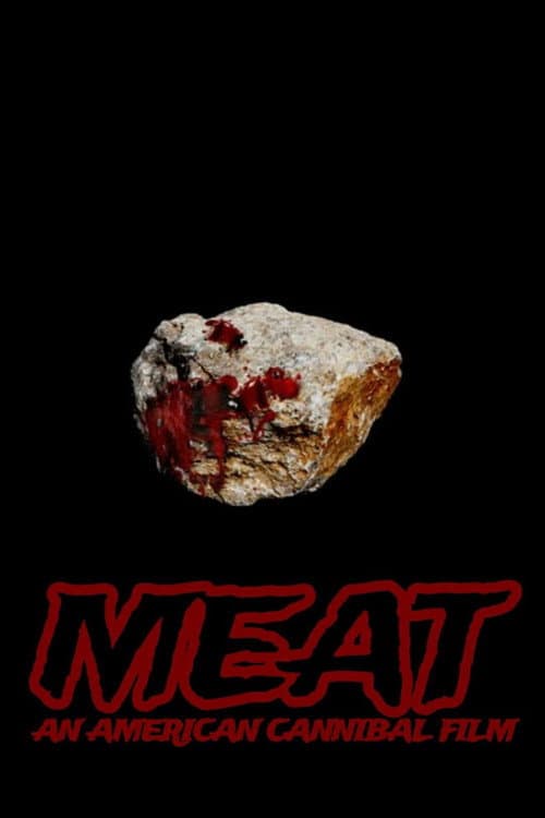 Poster for Meat: An American Cannibal Film