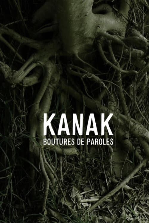 Poster for Kanak - Boutures de paroles