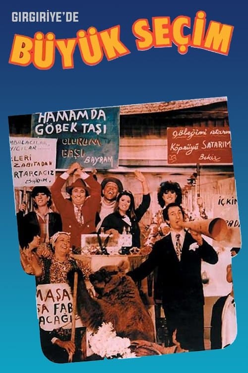 Poster for The Big Election in Gırgıriye
