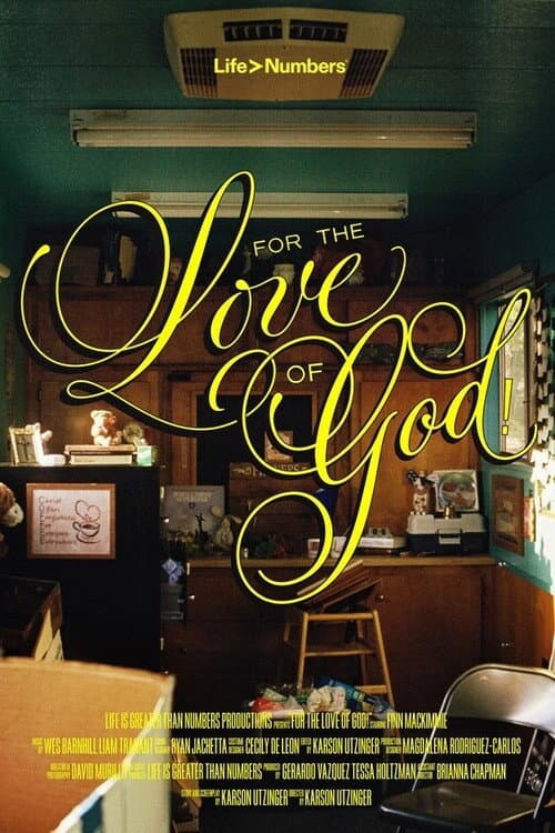 Poster for For the Love of God!