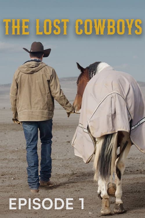Poster for The Lost Cowboys (Ep. 1)