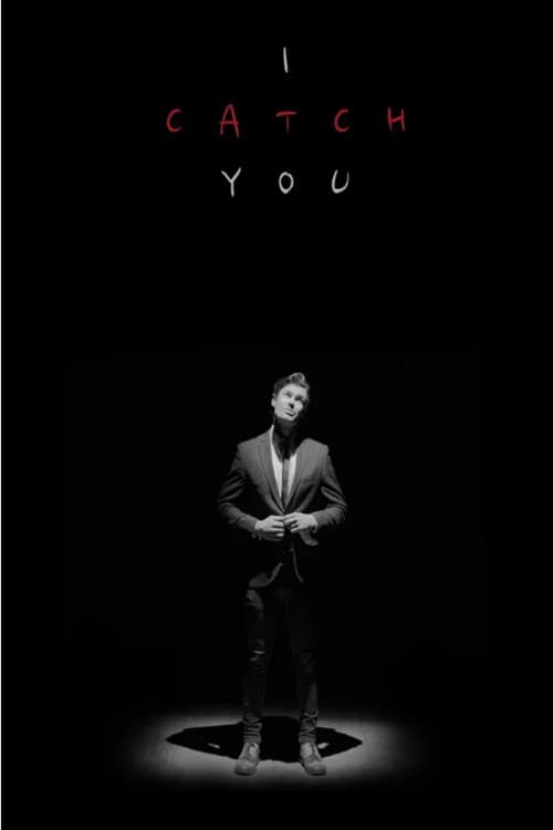 Poster for I Catch You