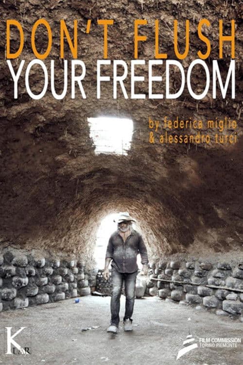 Poster for Don’t Flush Your Freedom