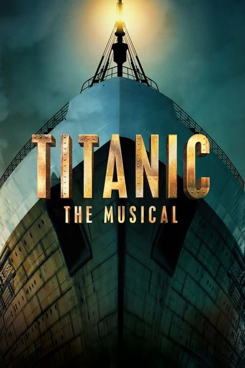 Poster for Titanic: The Musical
