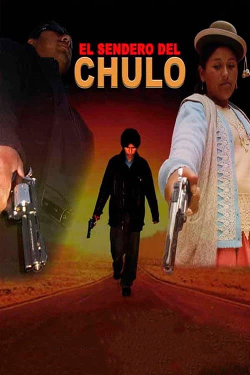 Poster for El Sendero del Chulo