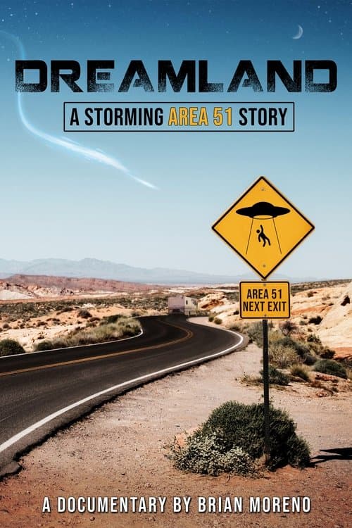 Постер до фільму «Dreamland: A Storming Area 51 Story»