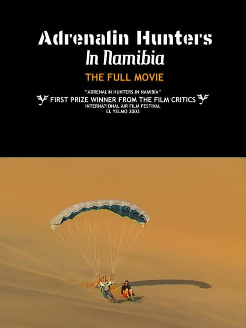 Poster for Adrenalin Hunters in Namibia