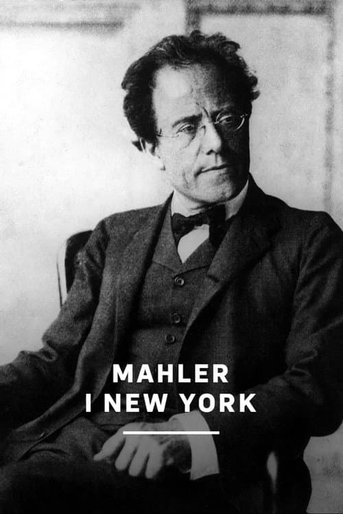 Poster for Mahler in New York
