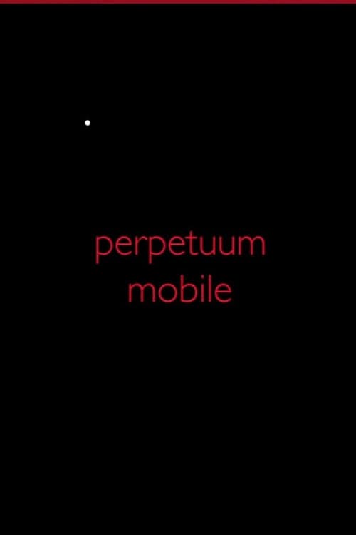 Poster for Perpetuum Mobile