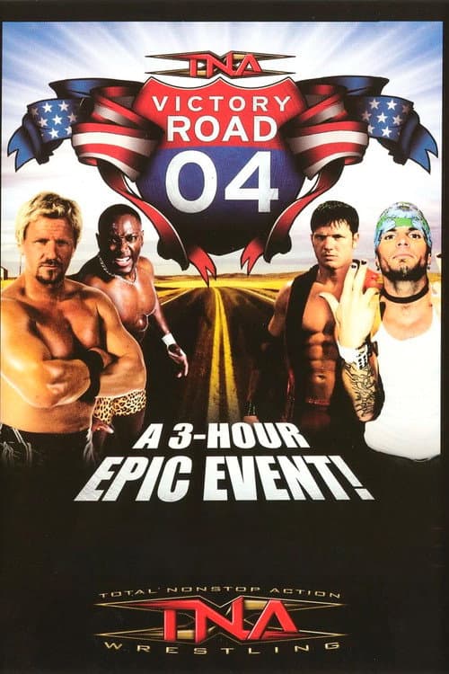 Poster for TNA Victory Road 2004