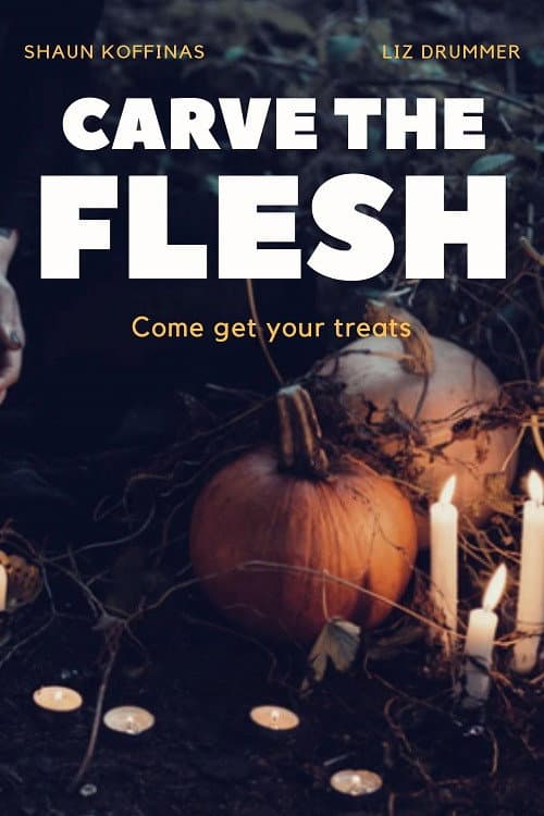 Poster for Carve the Flesh