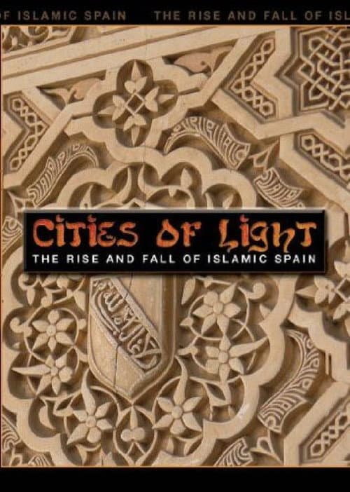 Poster for Cities of Light: The Rise and Fall of Islamic Spain