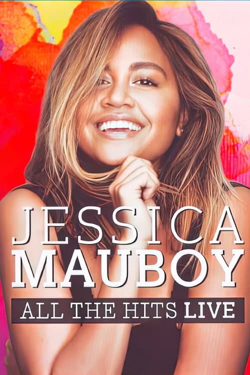 Poster for Jessica Mauboy: All the Hits Live