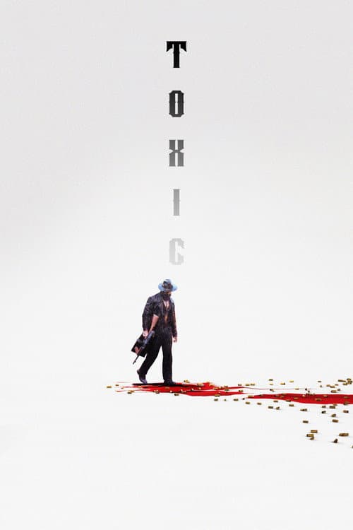 Poster for Toxic: A Fairy Tale For Grown-ups