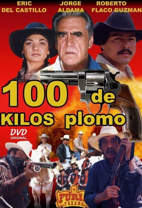 Poster for 100 kilos de plomo