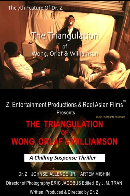 Poster for The Triangulation of Wong, Orlaf & Williamson