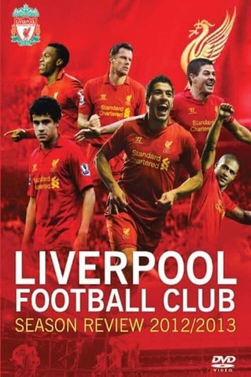 Poster for Liverpool F.C. - Official Season Review - 2012/13